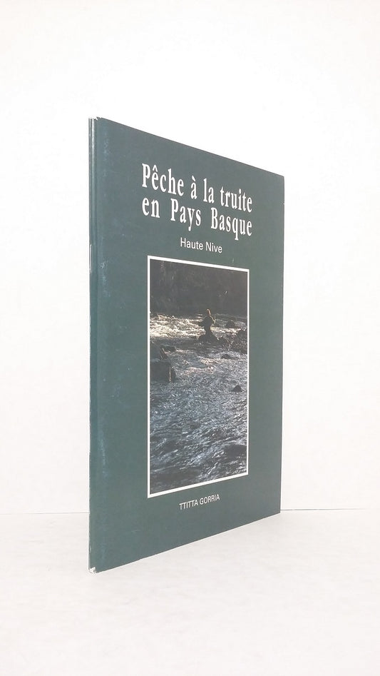 Trout fishing in the Basque Country - Haute Nive