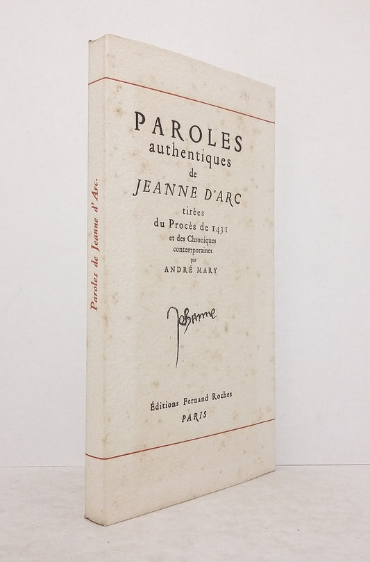 Paroles authentiques de Jeanne d'Arc.
