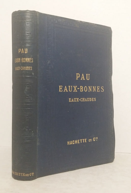 Pau, Eaux-Bonnes, eaux-chaudes.