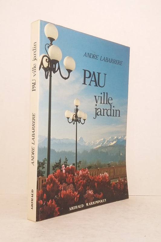 Pau, the garden city