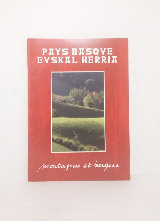 Pays Basque Euskal Herria - Volume 1