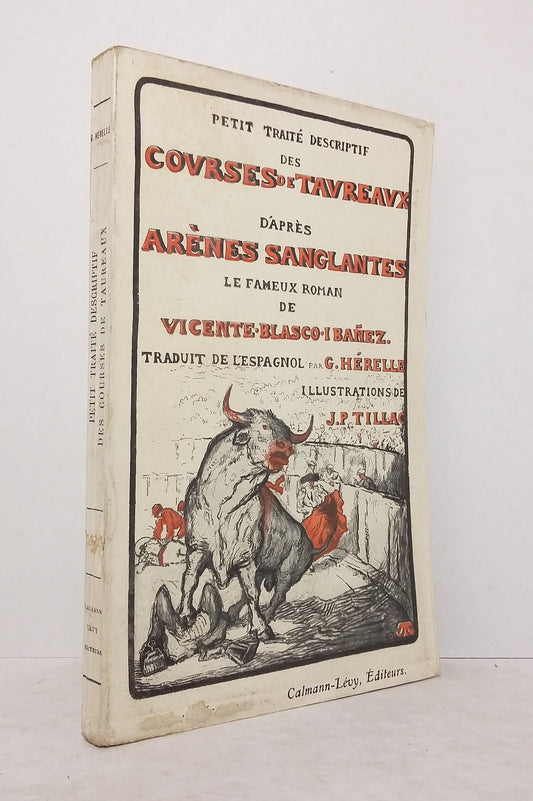 Petit traité descriptif des courses de taureaux.