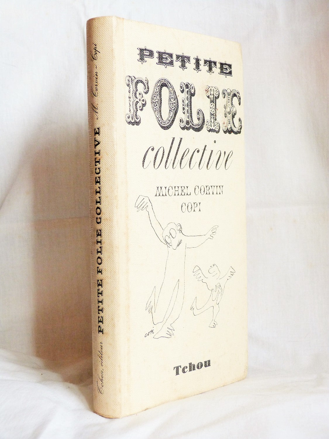 Petite folie collective