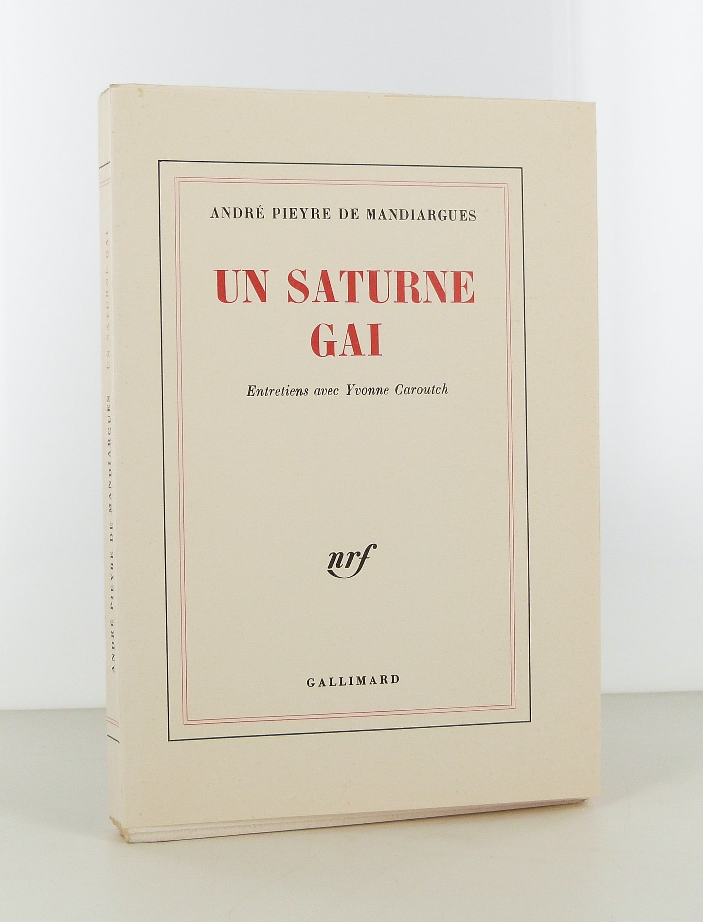 Un saturne gai. Entretiens avec Yvonne Caroutch.