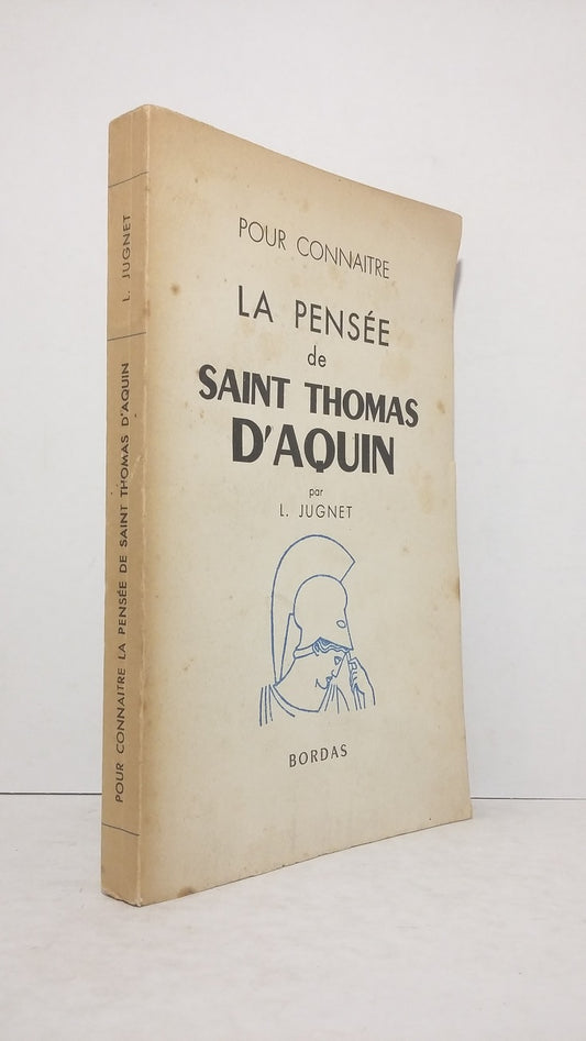 Pour connaître la pensée de Saint Thomas d'Aquin
