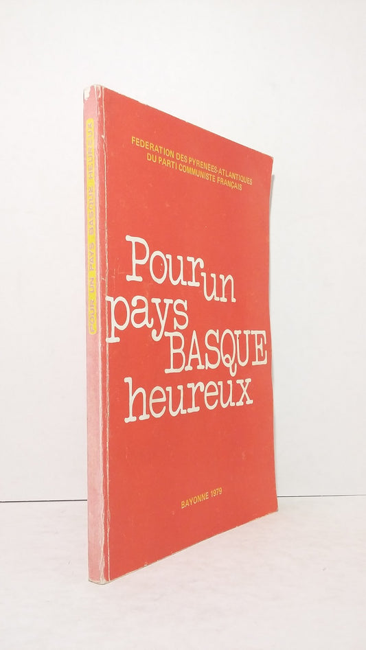 Pour un pays Basque heureux