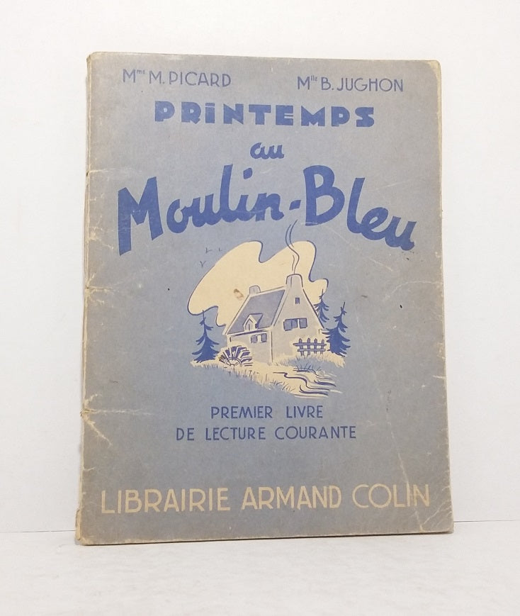 Spring at Moulin-Bleu.