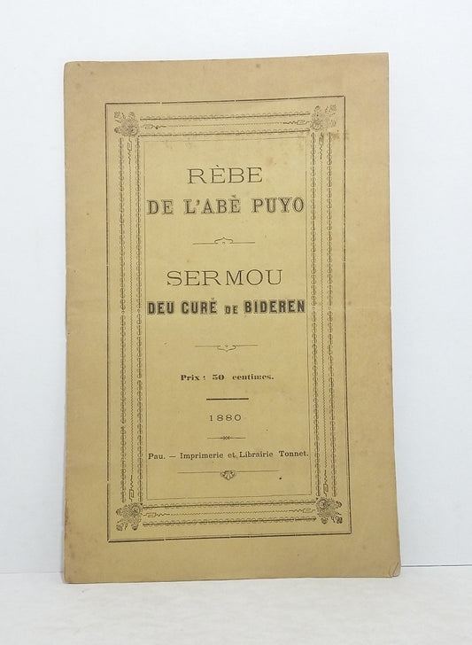 Rèbe de l'Abé Puyo - Sermou deu Curè de Bideren