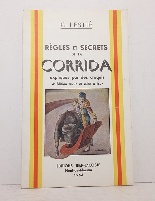 Règles et secrets de la corrida expliqués par des croquis