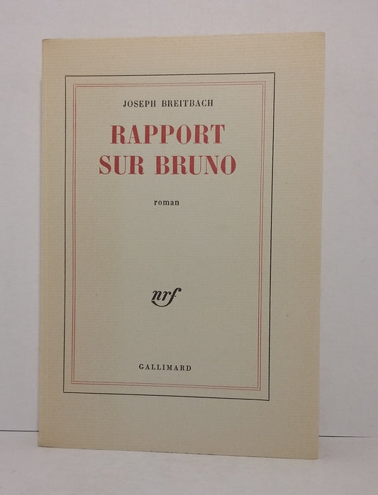 Rapport sur Bruno