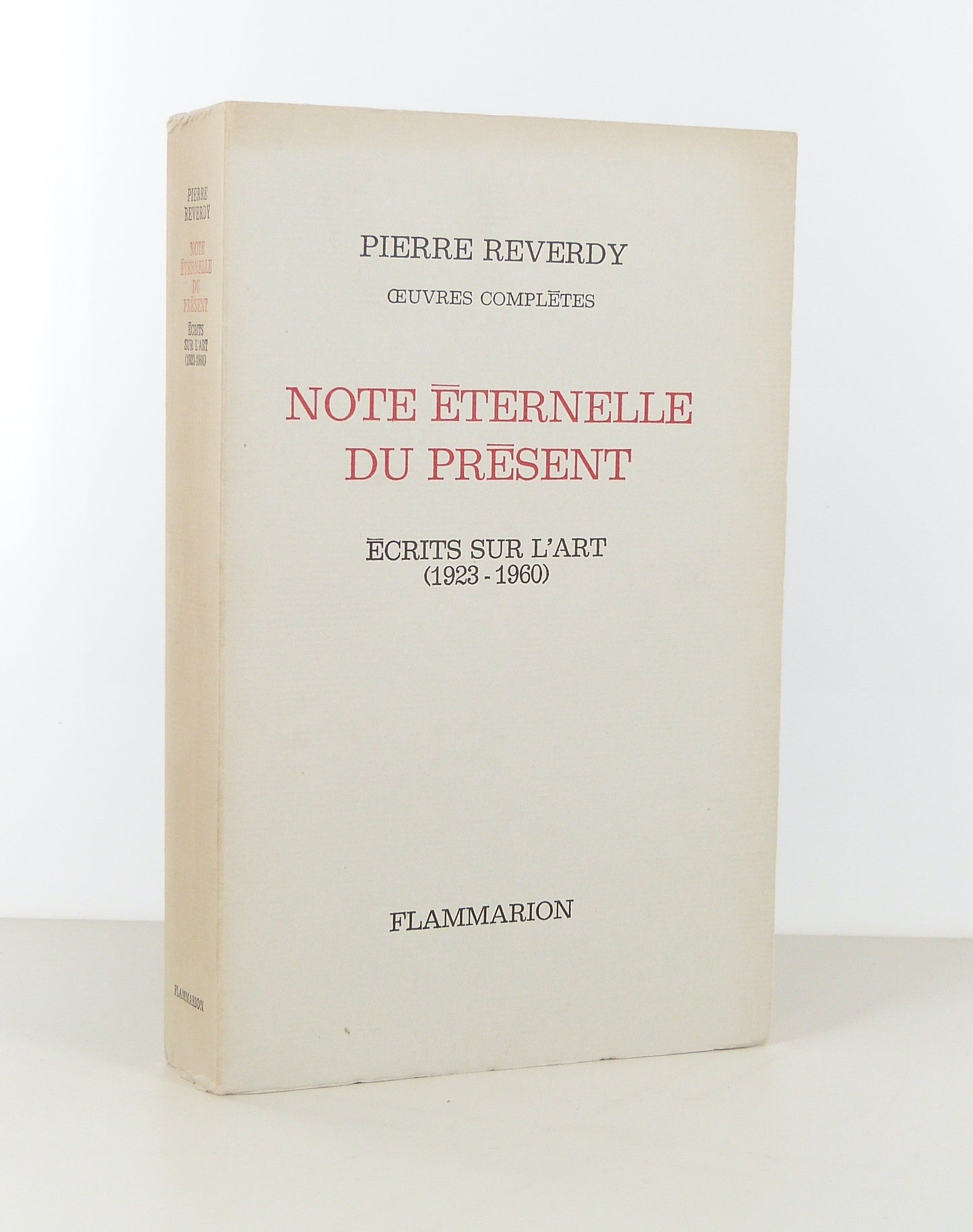 Note éternelle du présent. Écrits sur l'art (1923-1960).