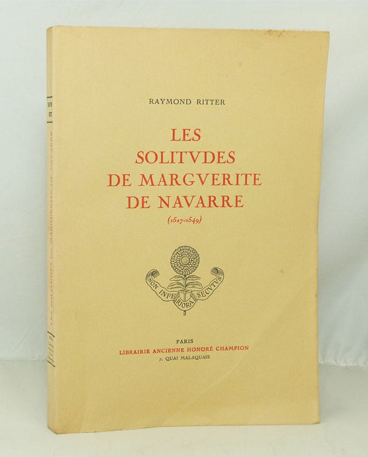 Les solitudes de Marguerite de Navarre (1527-1549)