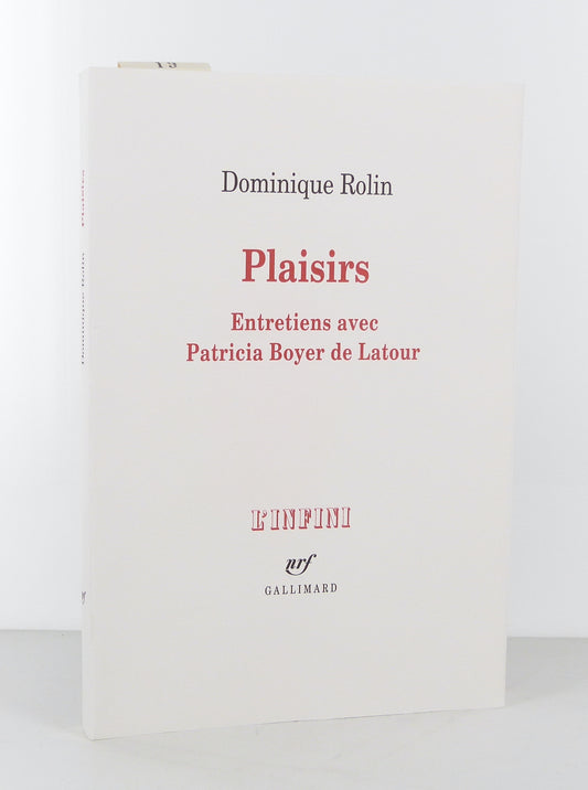 Plaisirs, entretiens avec Patricia Boyer de Latour