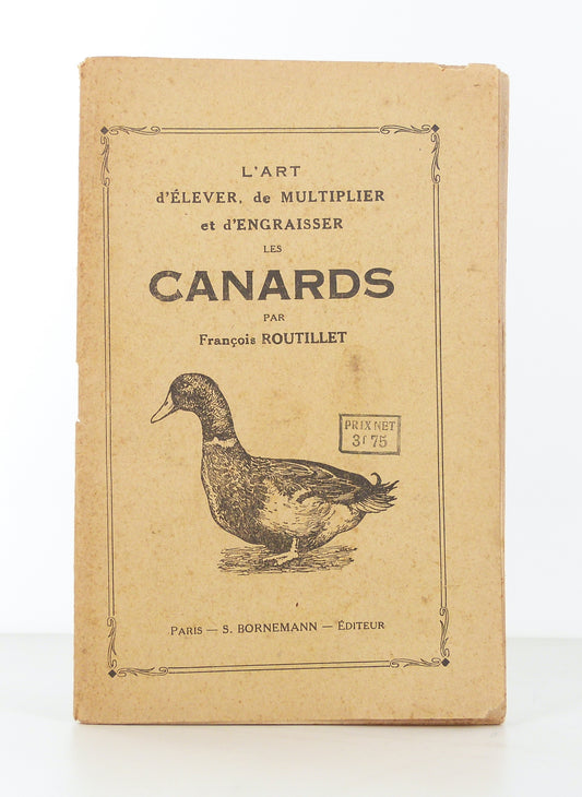 L'art d'élever, de multiplier et d'engraisser les canards