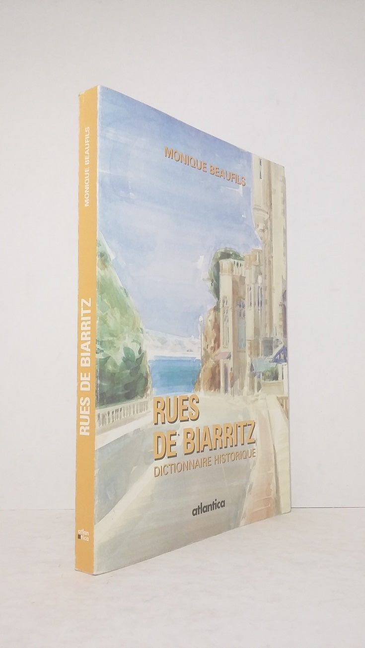 Rues de Biarritz - Dictionnaire historique