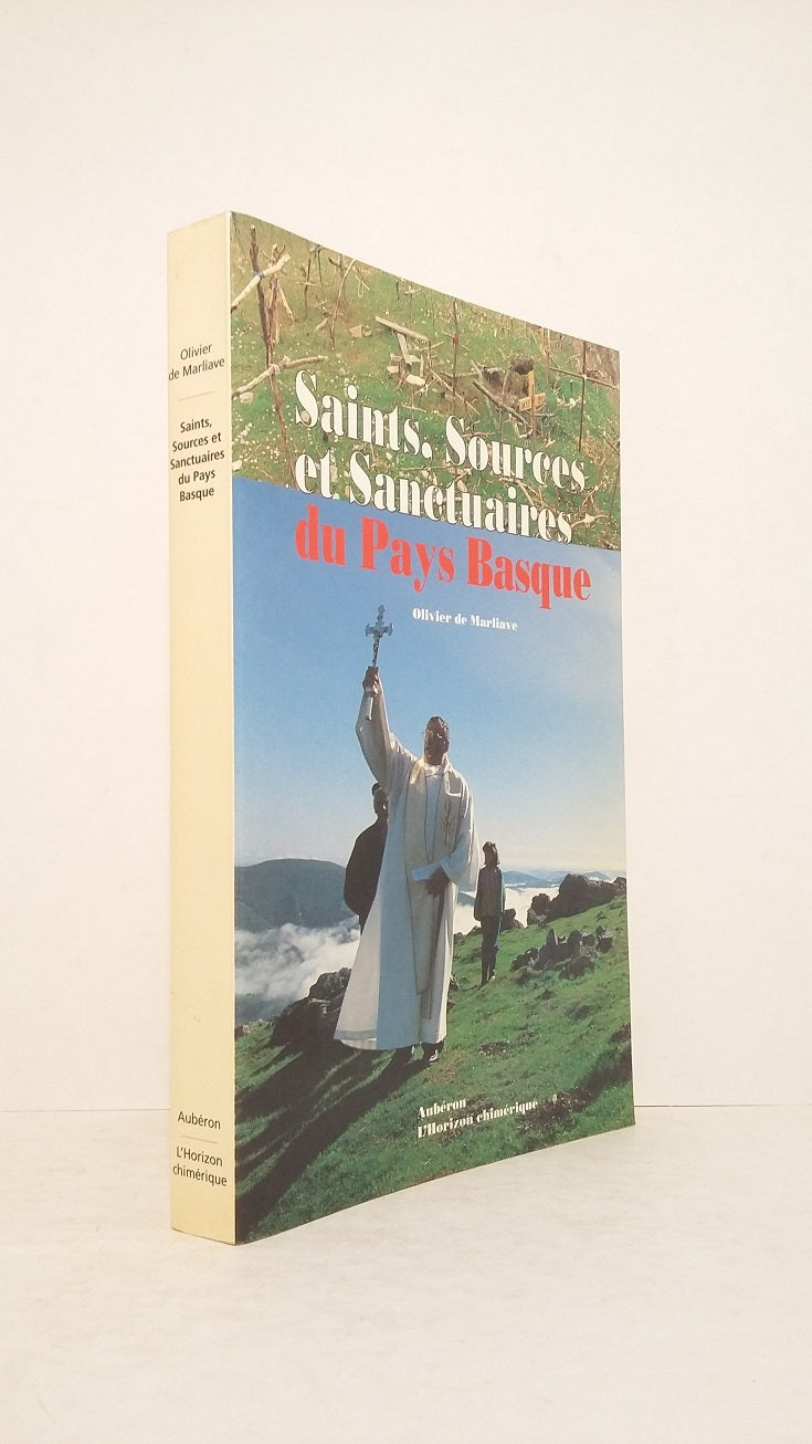 Saints, Sources et Sanctuaires du Pays Basque