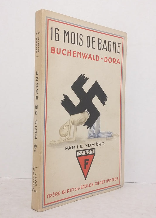 16 mois de bagne Buchenwald-Dora