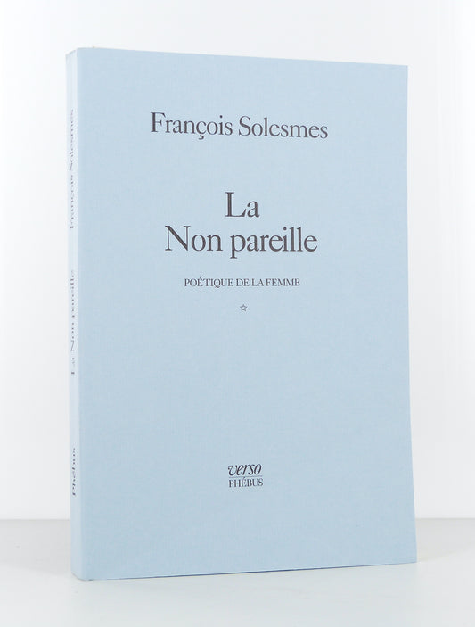 La Non pareille, poétique de la femme