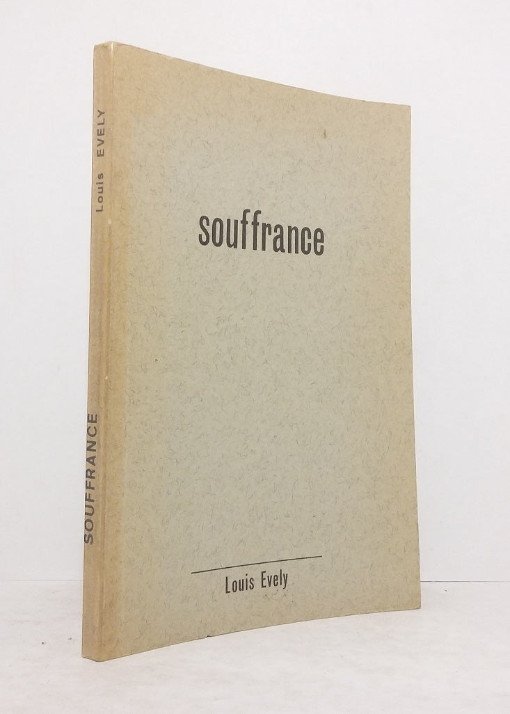 Souffrance.
