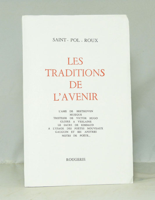 Les traditions de l'avenir.