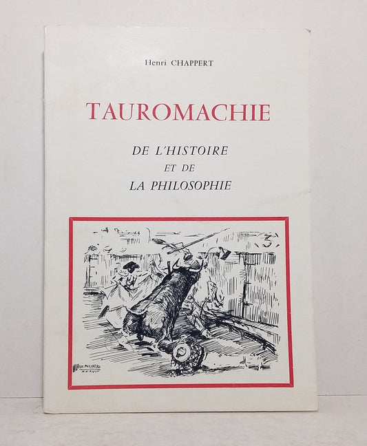 Tauromachie. De l'histoire et de la philosophie