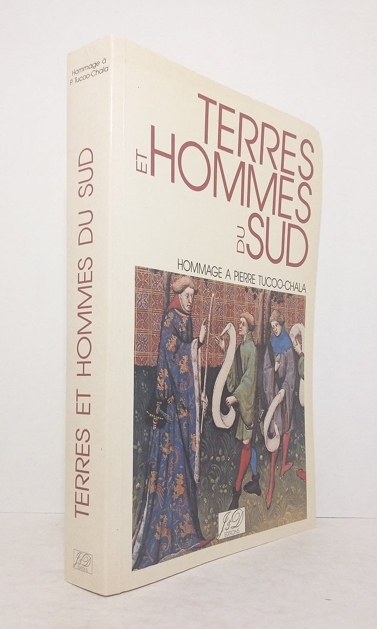Terres et hommes du sud.