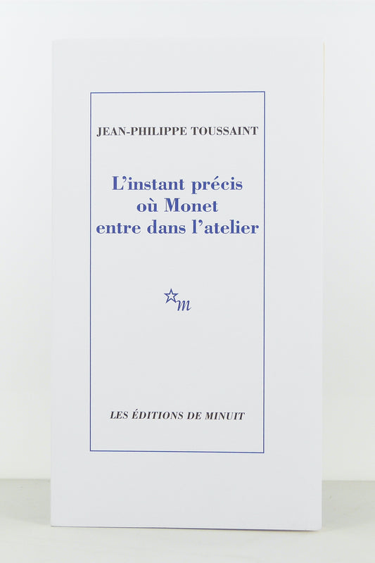 L'instant précis où Monet entre dans l'atelier
