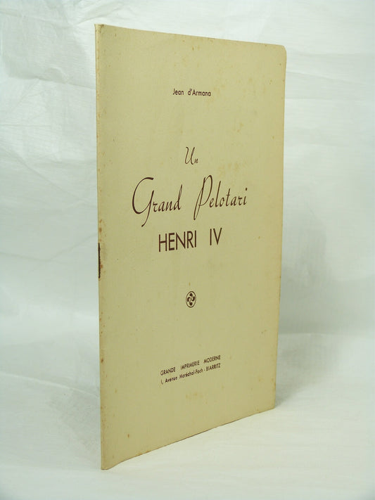 Un grand pelotari Henri IV