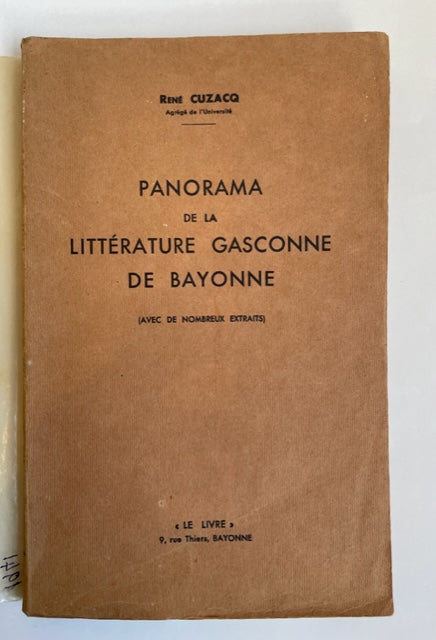 Panorama de la littérature gasconne de Bayonne (avec de nombreux extraits)
