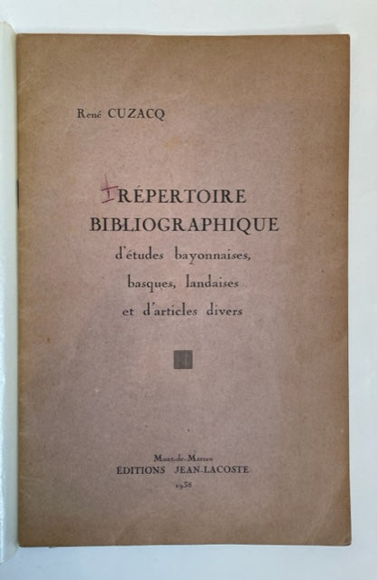 Répertoire bibliographique d'études bayonnaises, basques, landaises et d'articles divers
