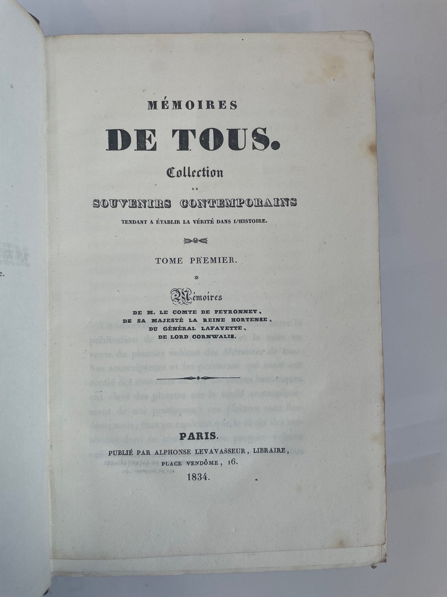 Mémoires de tous. Collection de souvenirs contemporains tendant à établir la vérité dans l'Histoire