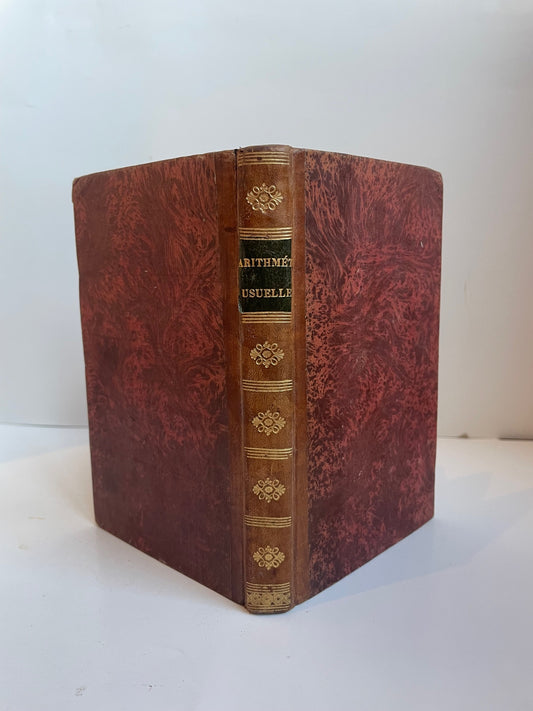 Arithmétique usuelle et de commerce ou cours complet de calcul, théorique et pratique
