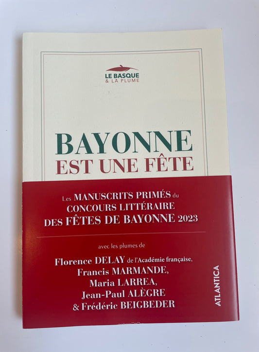 Bayonne est une fête