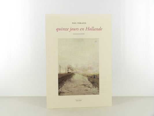 Quinze jours en Hollande