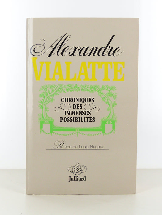 Chroniques des immenses possibilités