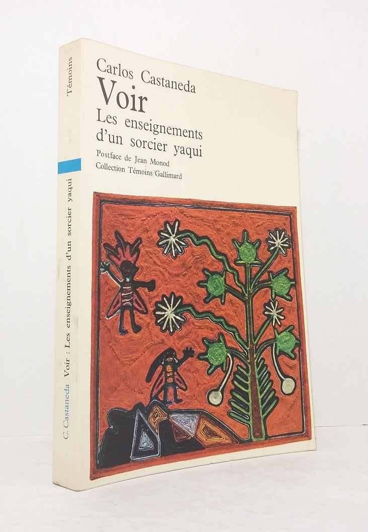 Voir : Les enseignements d'un sorcier yaqui