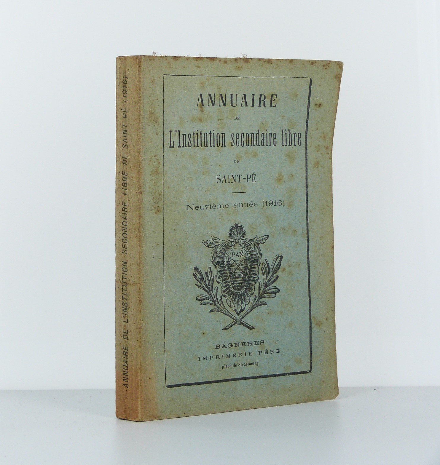 Annuaire de l'Institution secondaire libre de Saint-Pé - Neuvième année (1916)