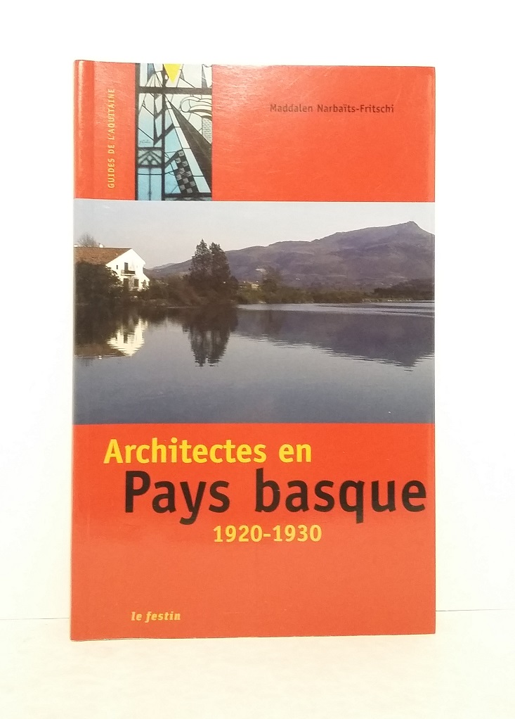 Architectes en Pays basque (1920-1930)