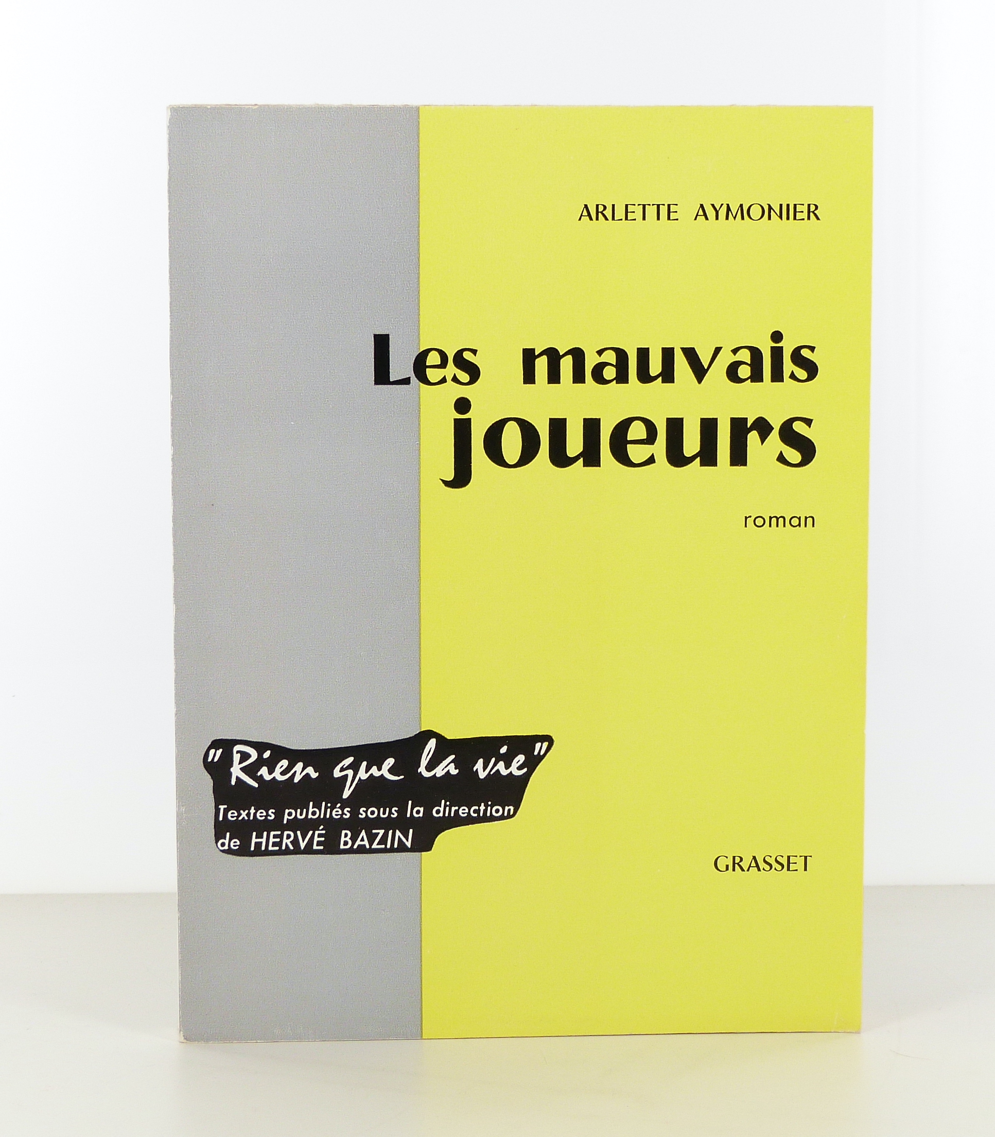 Les mauvais joueurs