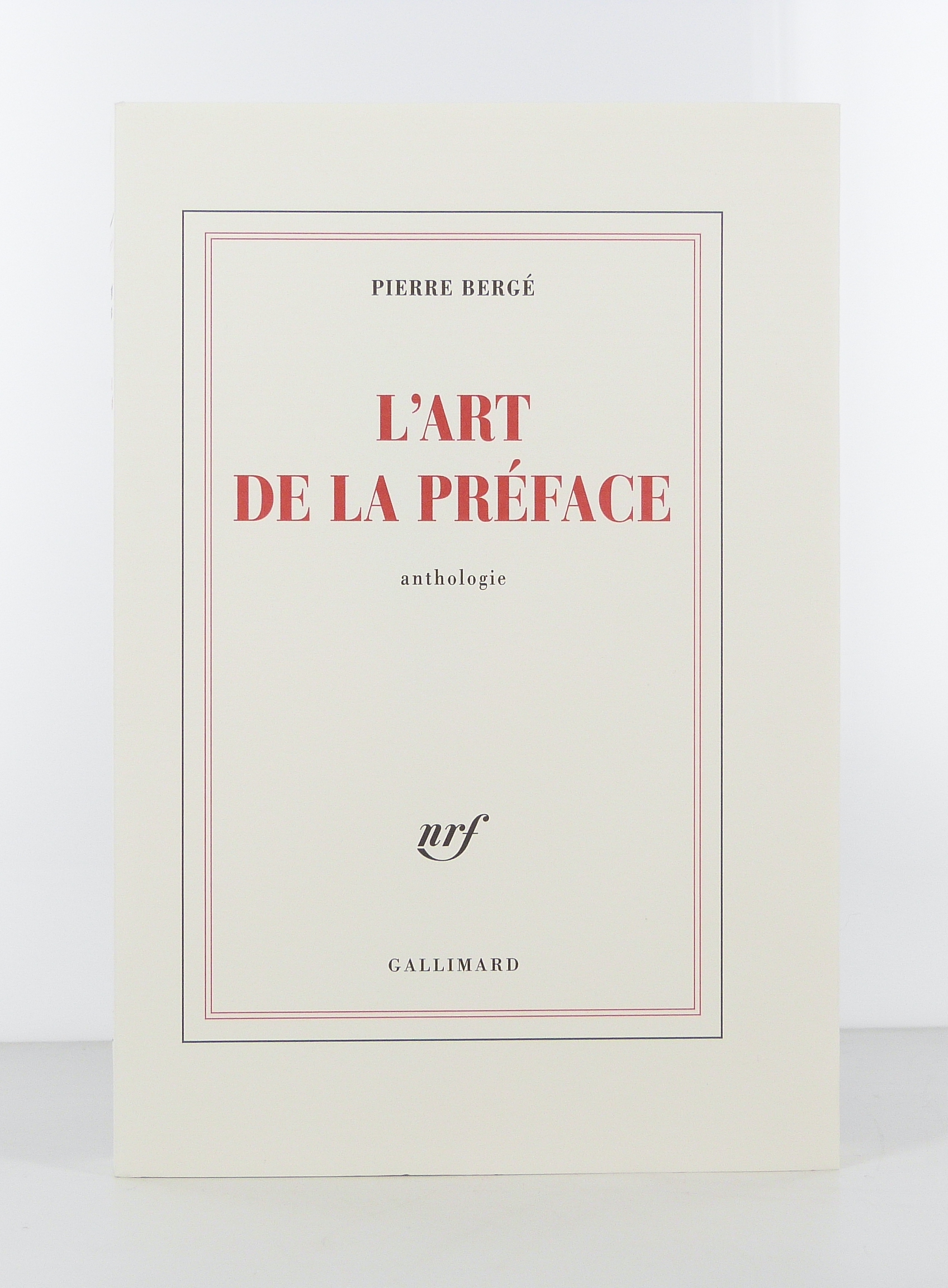 L'art de la préface. Anthologie. 