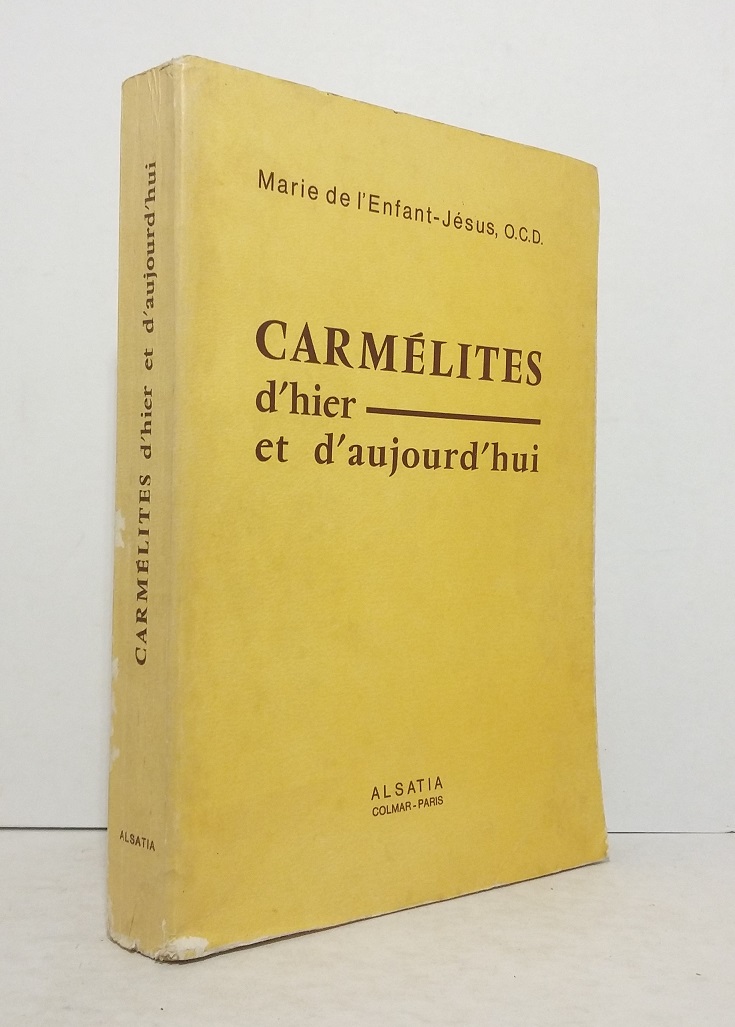 Carmélites d'hier et d'aujourd'hui