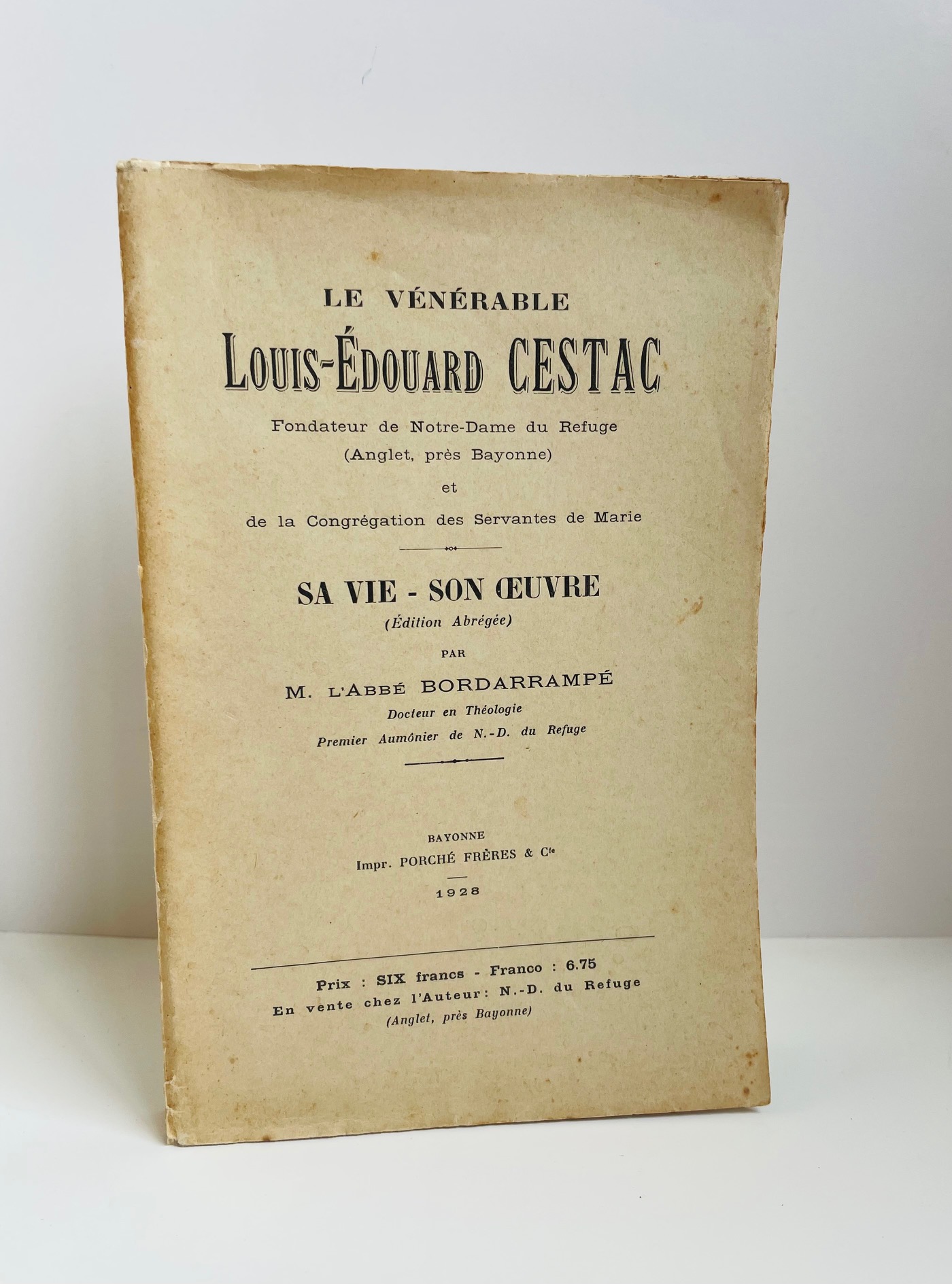Le vénérable Louis-Édouard Cestac. Sa vie-son oeuvre