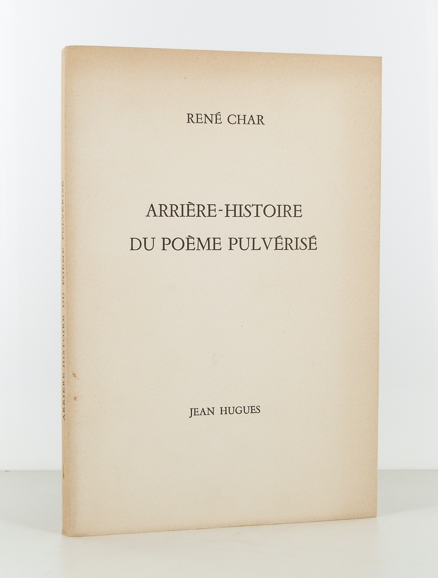 Arrière-histoire du poème pulvérisé.