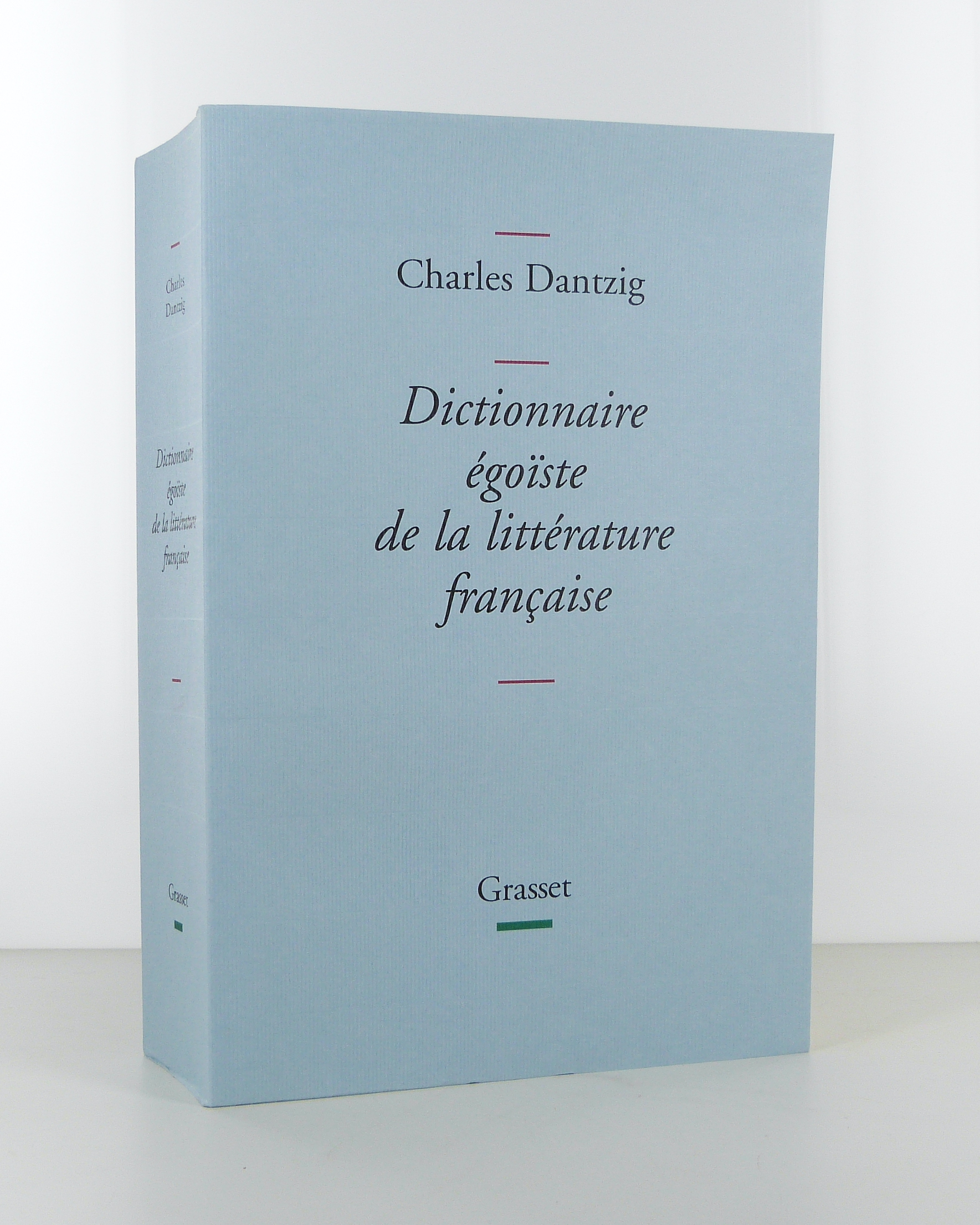 Dictionnaire égoïste de la littérature française