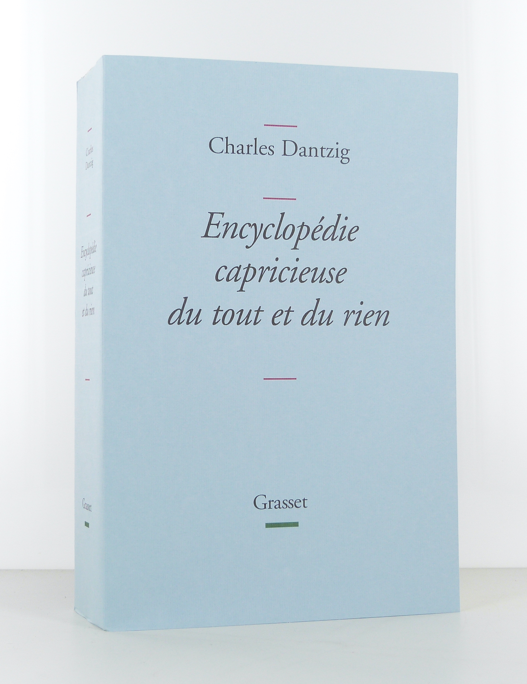 Encyclopédie capricieuse du tout et du rien