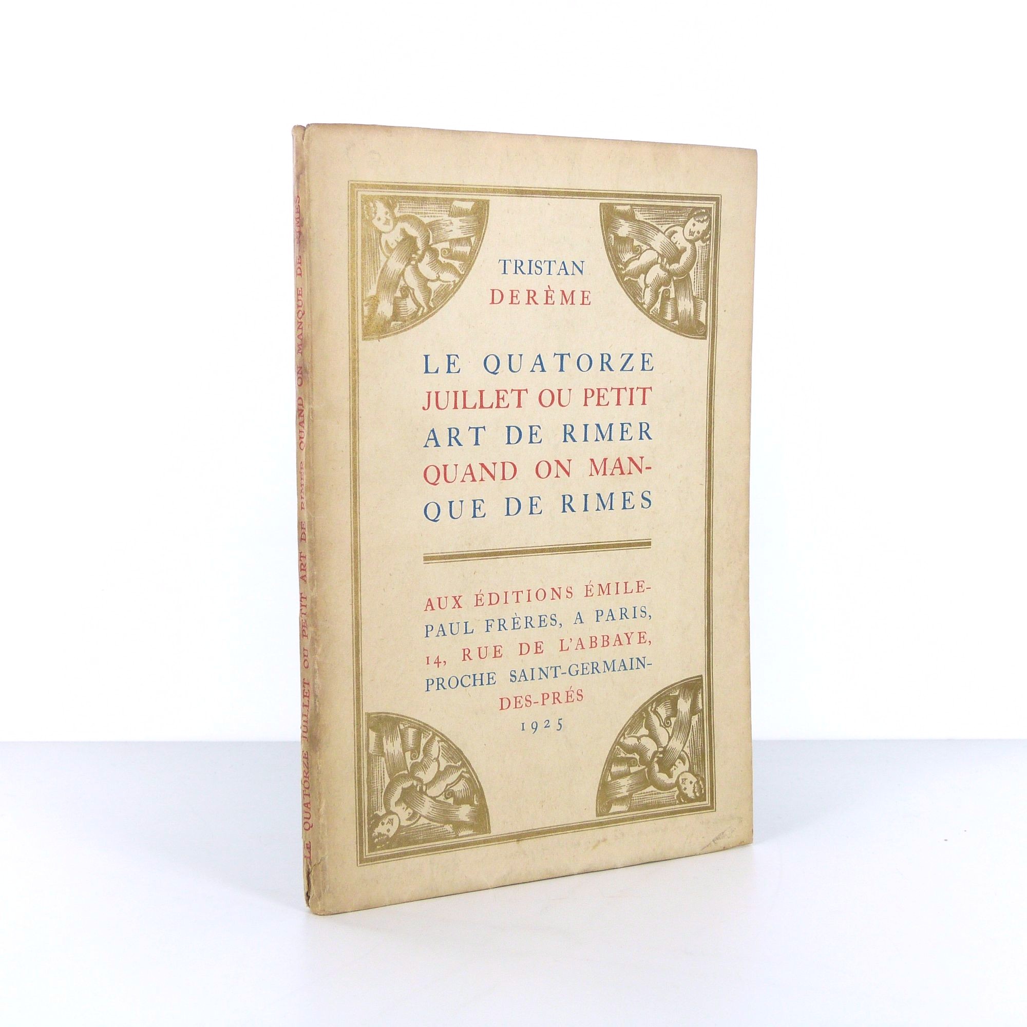 Le quatorze juillet ou petit de rimer quand on manque de rimes