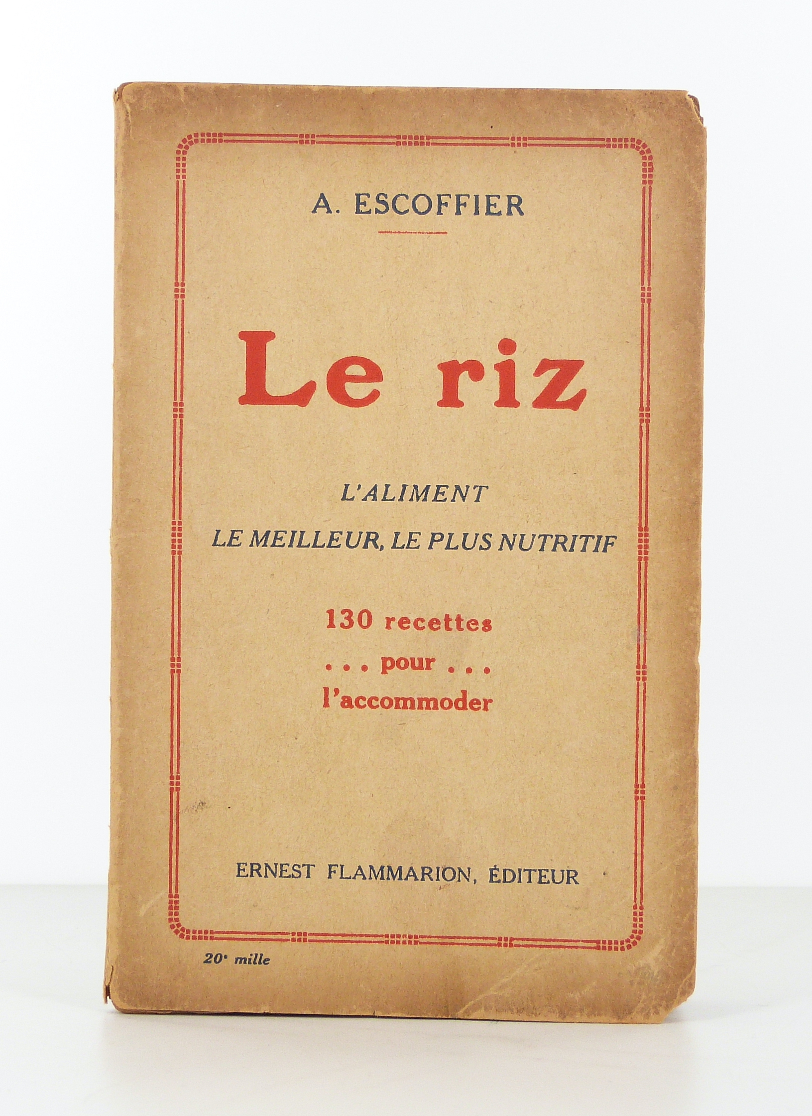 ESCOFFIER (A.) - Le riz, l