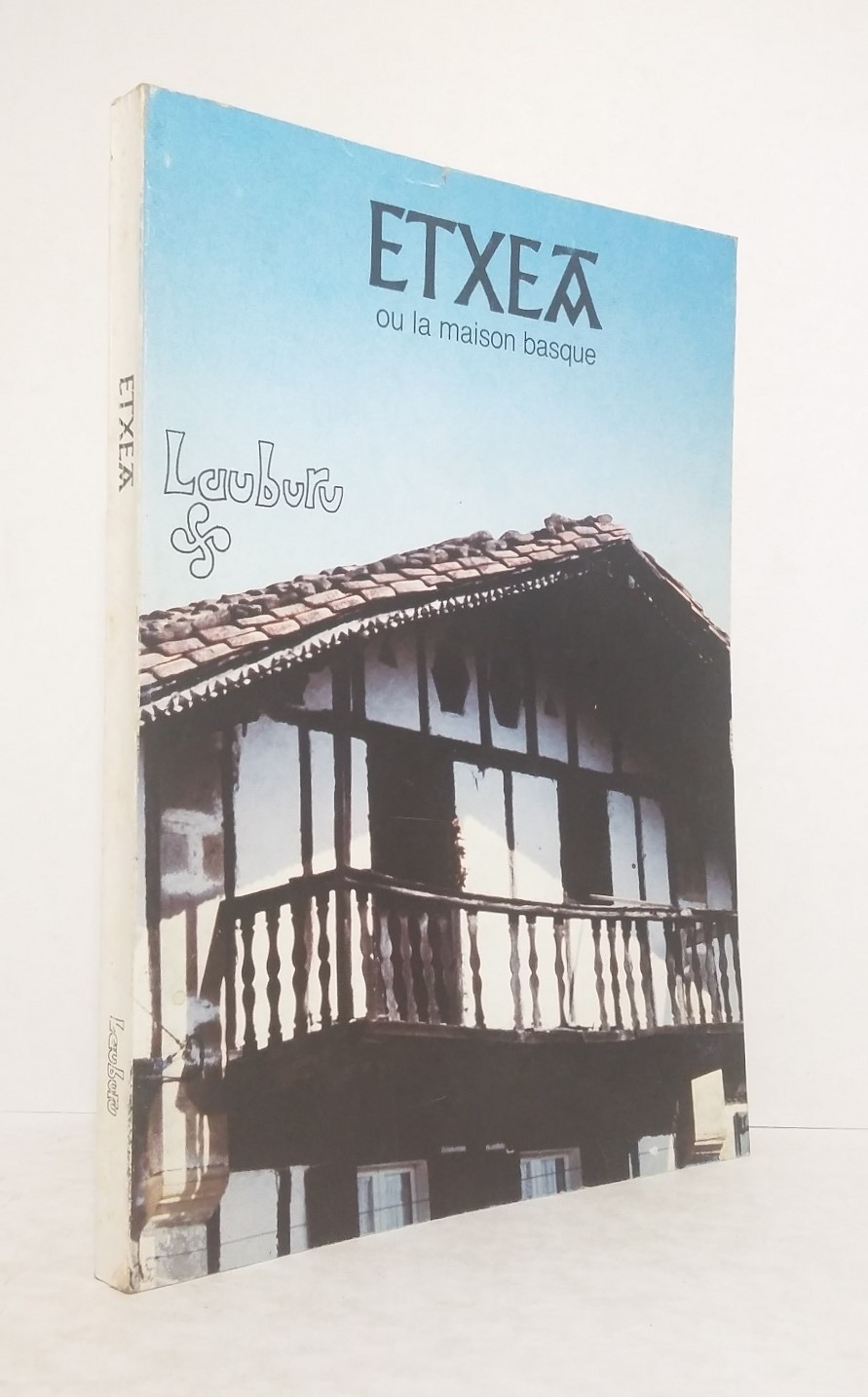 Etxea ou la maison basque