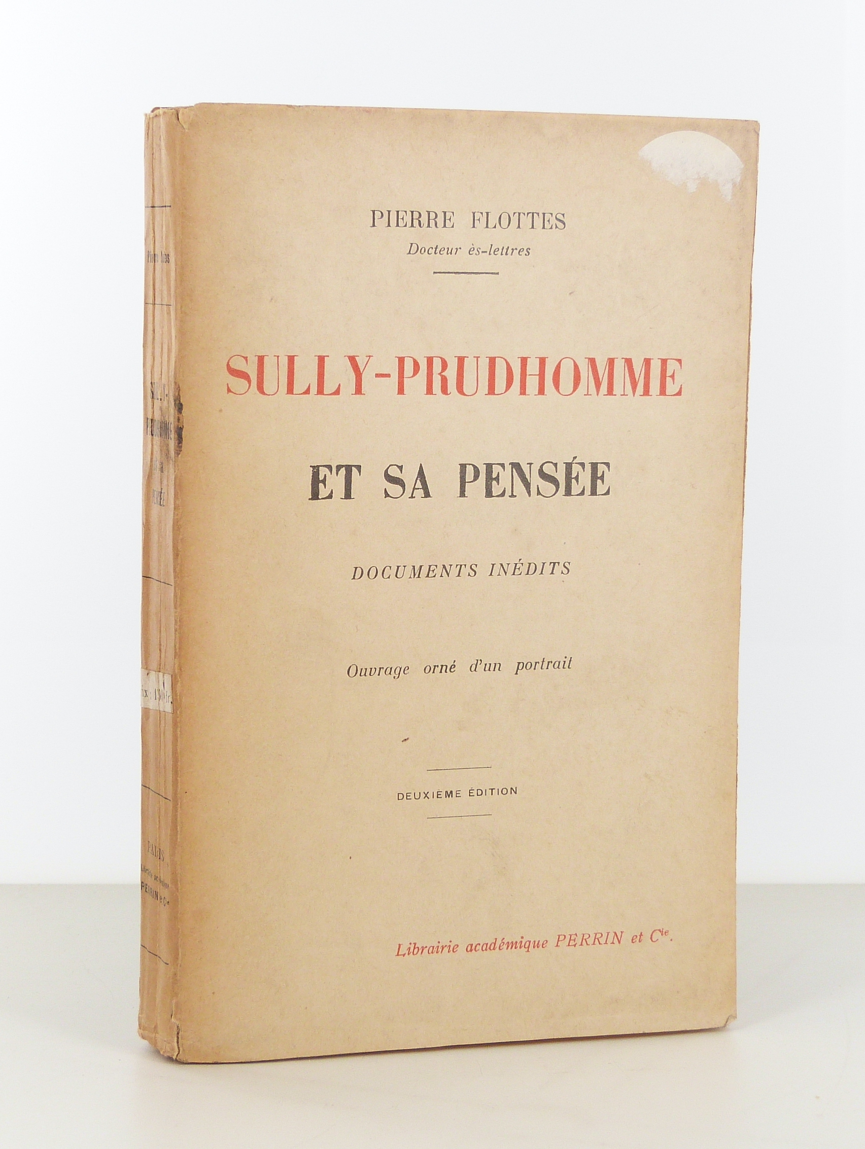 Sully-Prudhomme et sa pensée. Documents inédits.