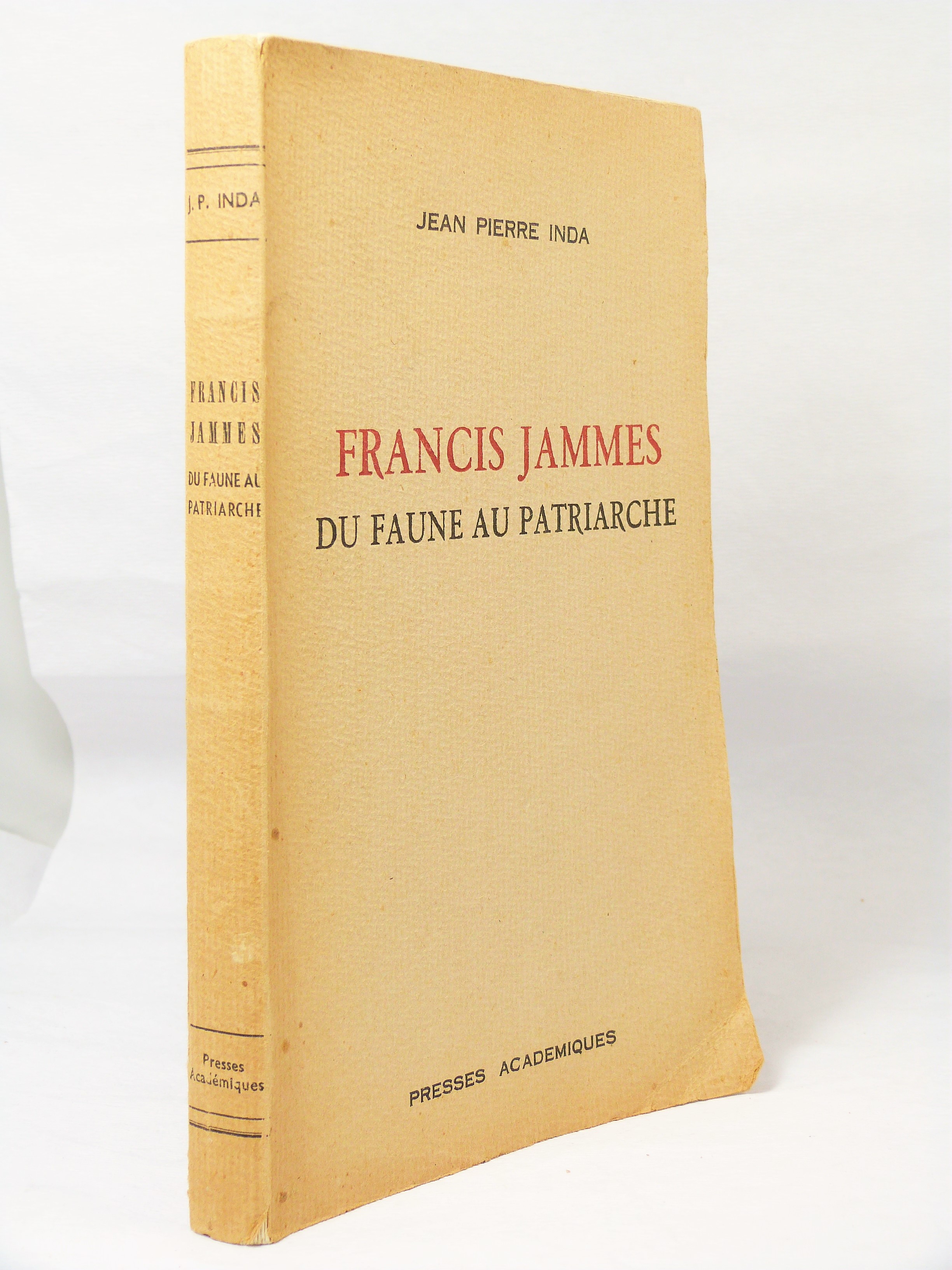 Francis Jammes, du faune au patriarche